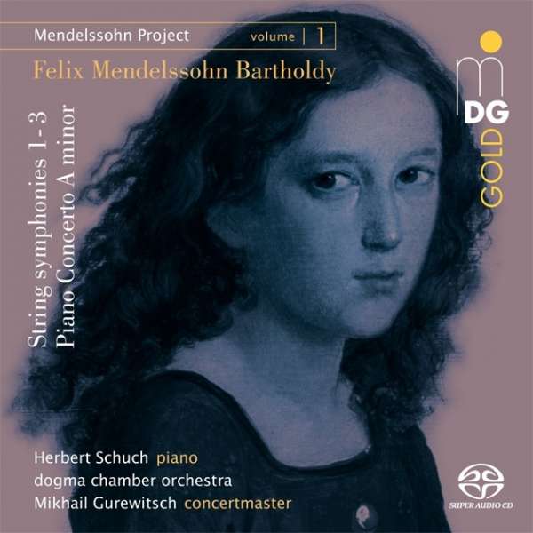 CD-Rezension: Mendelssohn Project Vol.1, Herbert Schuch, Dogma Chamber Orchestra, Mikhail Gurewitsch