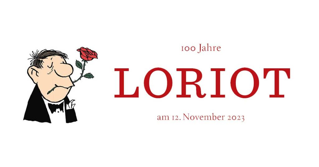 2310_loriot_100jahre_1200_628
