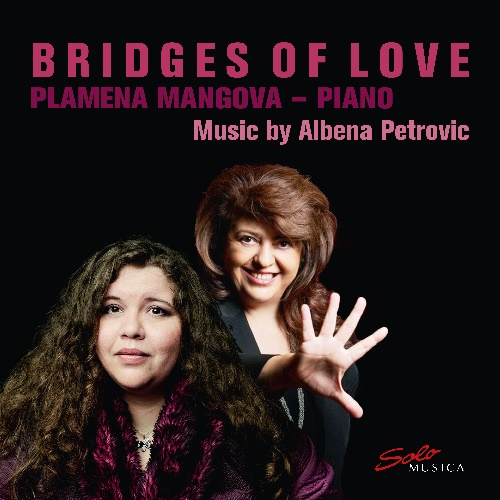 Plamena Mangova, Bridges of Love – Music by Albena Petrovic,  CD-Besprechung