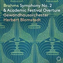 CD-Rezension, Gewandhausorchester Leipzig, Herbert Blomstedt Johannes Brahms, Symphonie Nr.2, Akademische Festouvertüre
