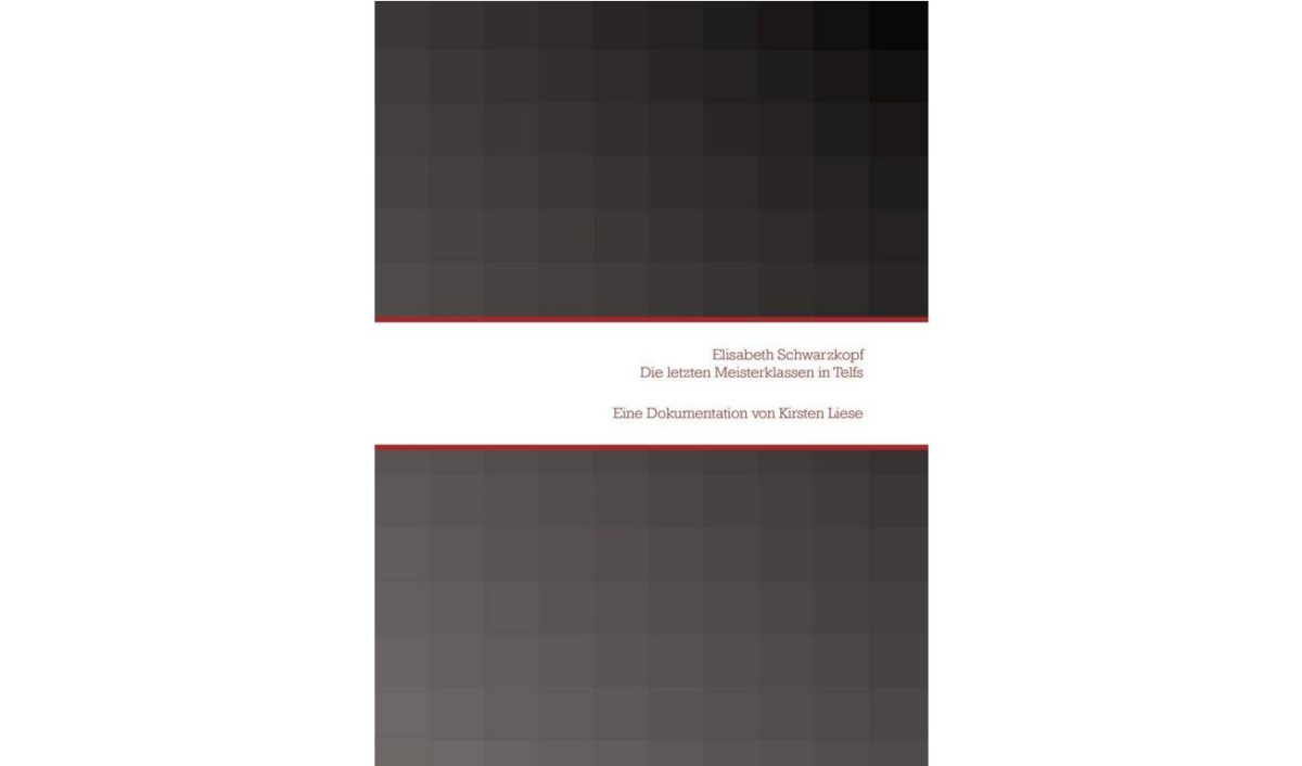 Elisabeth Schwarzkopf  Die letzten Meisterklassen in Telfs – Rezension-2