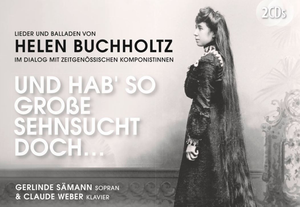 CD-Besprechung: Helen Buchholtz – Und hab‘ so große Sehnsucht doch…